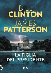 La figlia del presidente - Librerie.coop La figlia del presidente - Librerie.coop