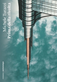 Prima della rivolta - Librerie.coop