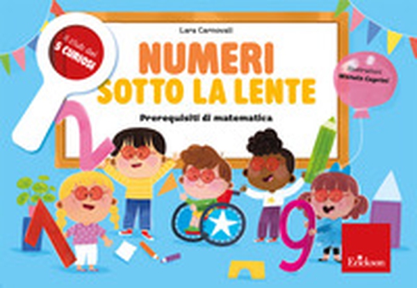 Numeri sotto la lente. Prerequisiti di matematica - Librerie.coop