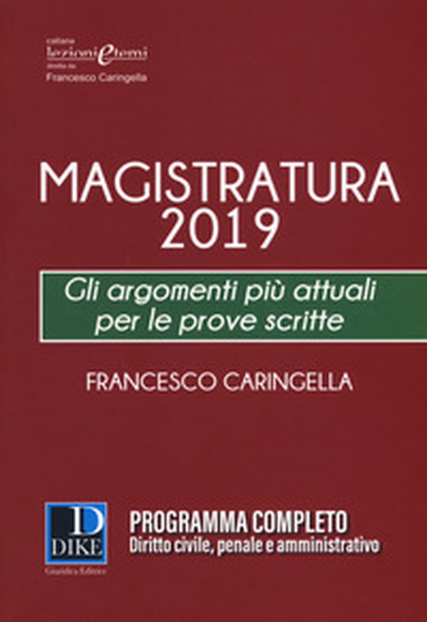 Magistratura 2019. Gli argomenti più attuali per le prove scritte - Librerie.coop Magistratura 2019. Gli argomenti più attuali per le prove scritte - Librerie.coop