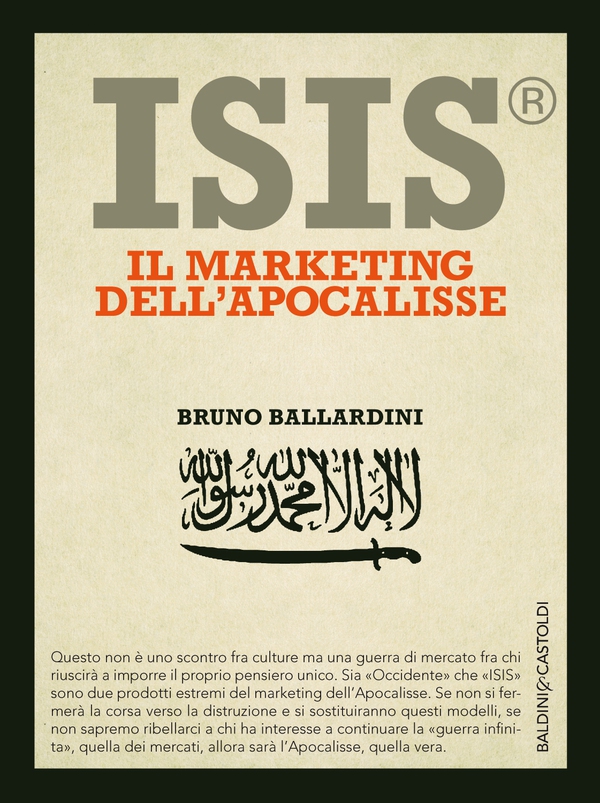 ISIS® Il marketing dell'apocalisse - Librerie.coop ISIS® Il marketing dell'apocalisse - Librerie.coop