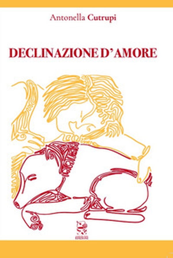 Declinazione d'amore - Librerie.coop Declinazione d'amore - Librerie.coop