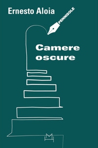 Camere oscure - Librerie.coop Camere oscure - Librerie.coop