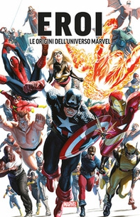 Eroi. Le origini dell'universo Marvel - Librerie.coop