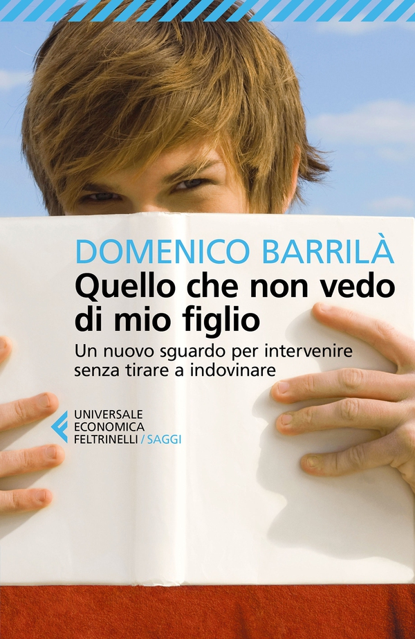 Quello che non vedo di mio figlio - Librerie.coop Quello che non vedo di mio figlio - Librerie.coop