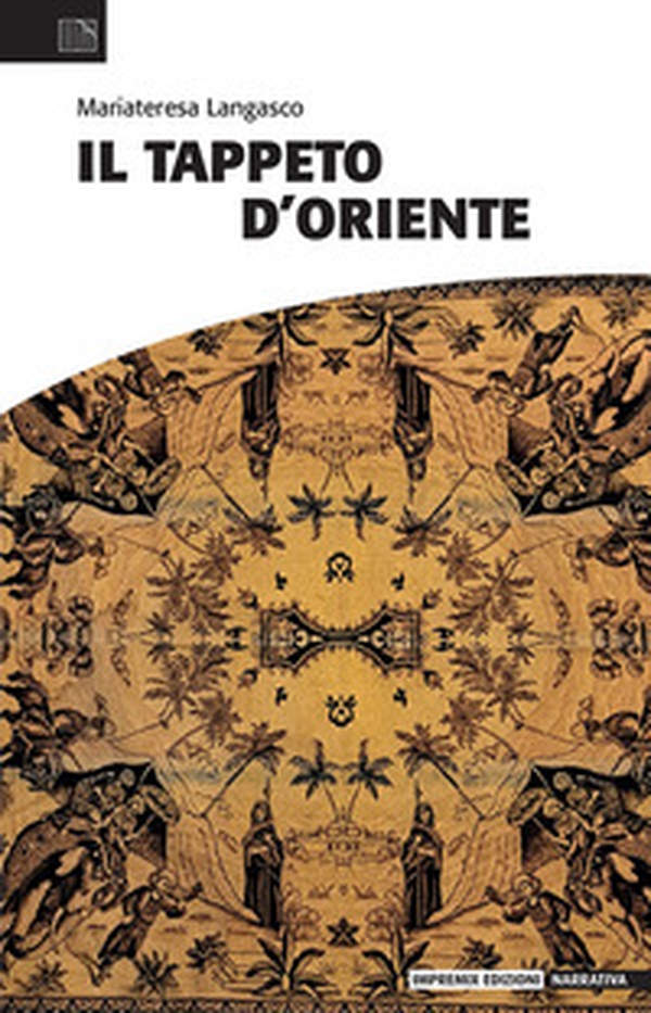 Il tappeto d'oriente - Librerie.coop