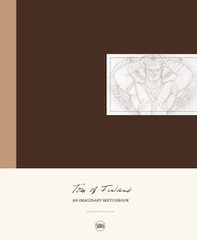 Tom of Finland. An imaginary sketchbook - Librerie.coop