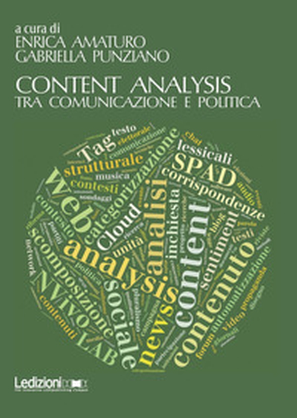 Content analysis. Tra comunicazione e politica - Librerie.coop Content analysis. Tra comunicazione e politica - Librerie.coop