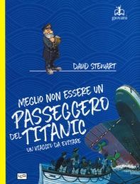 Meglio non essere un passeggero del Titanic. Un viaggio da evitare - Librerie.coop