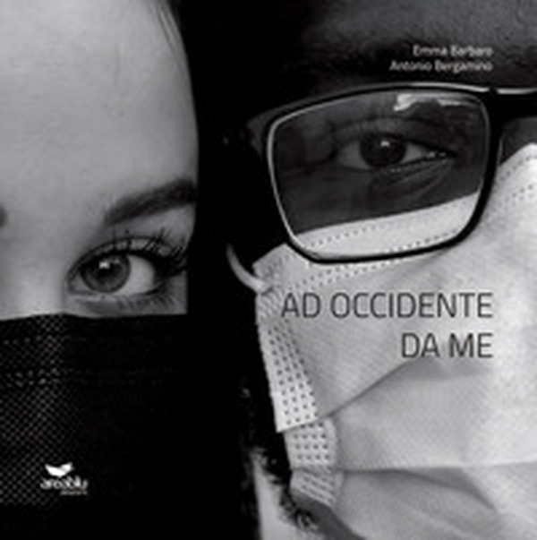 Ad Occidente da me - Librerie.coop Ad Occidente da me - Librerie.coop