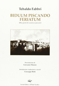 Biduum piscando feriatum-Due giorni di vacanza a pescare - Librerie.coop Biduum piscando feriatum-Due giorni di vacanza a pescare - Librerie.coop