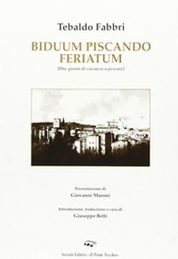 Biduum piscando feriatum-Due giorni di vacanza a pescare - Librerie.coop