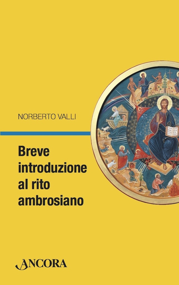 Breve introduzione al rito ambrosiano - Librerie.coop Breve introduzione al rito ambrosiano - Librerie.coop