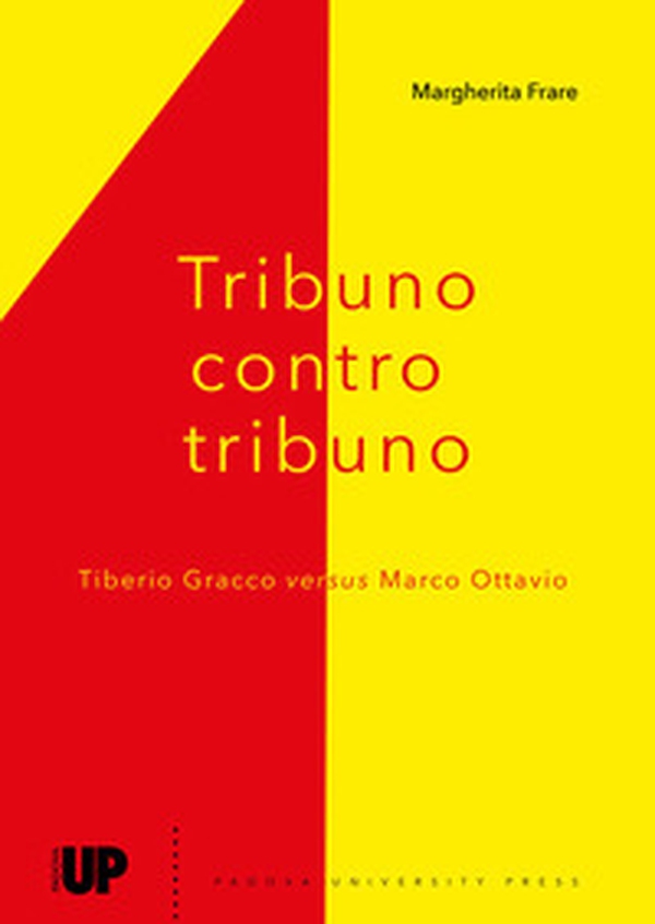 Tribuno contro tribuno. Tiberio Gracci versus Marco Ottavio - Librerie.coop Tribuno contro tribuno. Tiberio Gracci versus Marco Ottavio - Librerie.coop