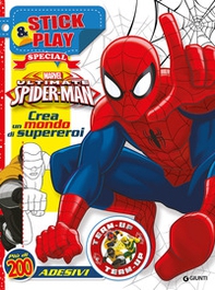 Ultimate Spider-Man. Crea un mondo di supereroi. Stick & play special. Con adesivi - Librerie.coop