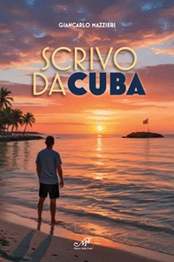Scrivo da Cuba - Librerie.coop
