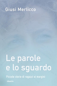 Le parole e lo sguardo - Librerie.coop