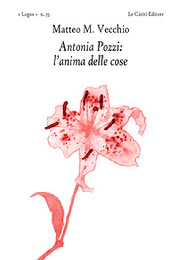 Antonia Pozzi: l'anima delle cose - Librerie.coop Antonia Pozzi: l'anima delle cose - Librerie.coop