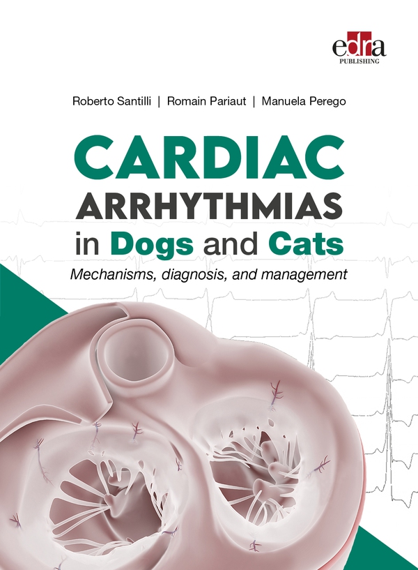 CARDIAC ARRHYTHMIAS in Dogs and Cats - Librerie.coop CARDIAC ARRHYTHMIAS in Dogs and Cats - Librerie.coop