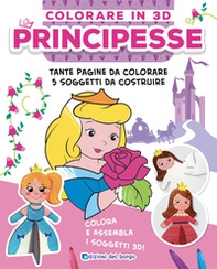 Principesse. Colorare in 3D - Librerie.coop
