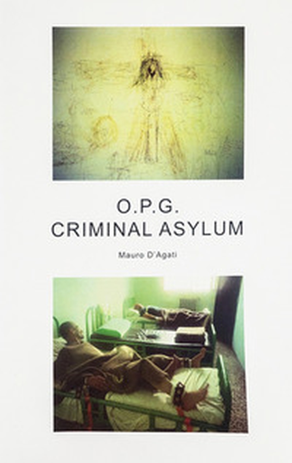 O.P.G. Criminal asylum - Librerie.coop O.P.G. Criminal asylum - Librerie.coop