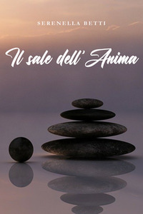 Il sale dell'anima - Librerie.coop Il sale dell'anima - Librerie.coop