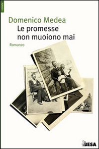 Le promesse non muoiono mai - Librerie.coop