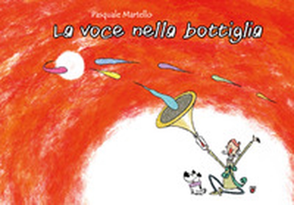 La voce nella bottiglia - Librerie.coop La voce nella bottiglia - Librerie.coop