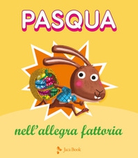 Pasqua nell'allegra fattoria - Librerie.coop