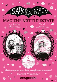 Isadora Moon. Magiche notti d'estate - Librerie.coop