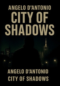 City of Shadows - Librerie.coop