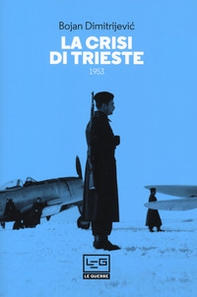 La crisi di Trieste 1953 - Librerie.coop