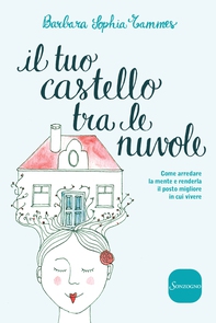 Il tuo castello tra le nuvole - Librerie.coop