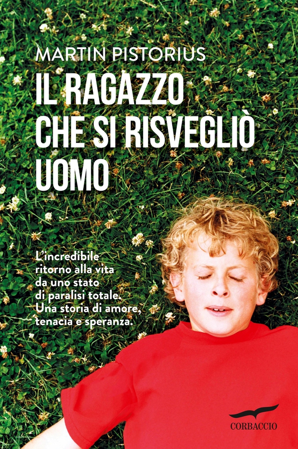 Il ragazzo che si risvegliò uomo - Librerie.coop Il ragazzo che si risvegliò uomo - Librerie.coop