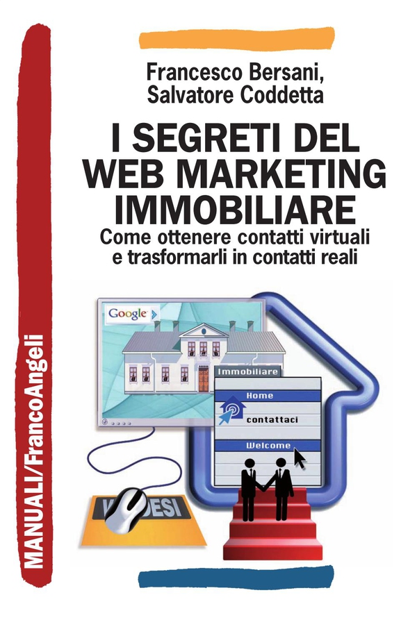 I segreti del web marketing immobiliare - Librerie.coop I segreti del web marketing immobiliare - Librerie.coop