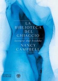 La biblioteca del ghiaccio - Librerie.coop La biblioteca del ghiaccio - Librerie.coop