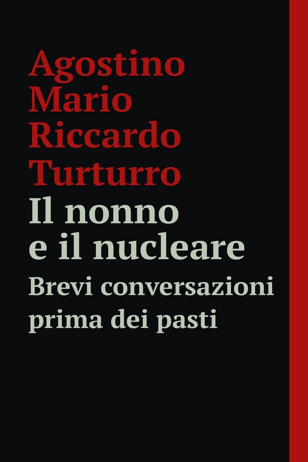 Il nonno e il nucleare - Librerie.coop Il nonno e il nucleare - Librerie.coop