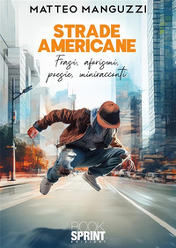 Strade americane - Librerie.coop Strade americane - Librerie.coop