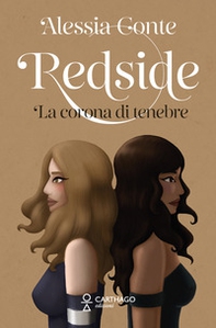 Redside. La corona di tenebre - Librerie.coop