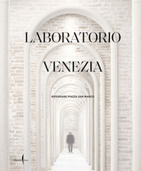 Laboratorio Venezia - Librerie.coop Laboratorio Venezia - Librerie.coop
