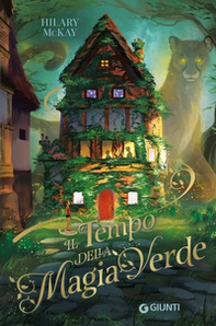 Il tempo della magia verde - Librerie.coop Il tempo della magia verde - Librerie.coop