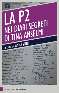 La P2 nei diari segreti di Tina Anselmi - Librerie.coop La P2 nei diari segreti di Tina Anselmi - Librerie.coop