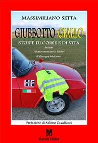 Giubbotto giallo. Storie di corse e di vita - Librerie.coop
