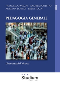 Pedagogia generale. Linee attuali di ricerca - Librerie.coop