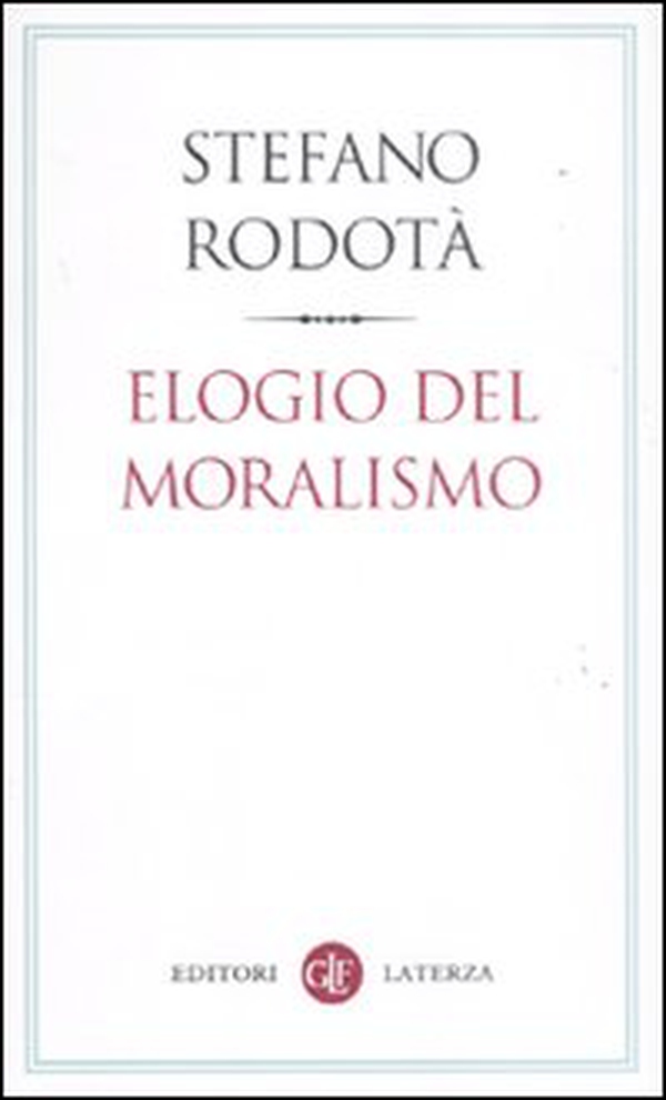 Elogio del moralismo - Librerie.coop Elogio del moralismo - Librerie.coop