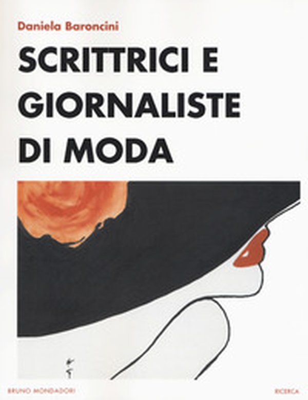 Scrittrici e giornaliste di moda - Librerie.coop Scrittrici e giornaliste di moda - Librerie.coop