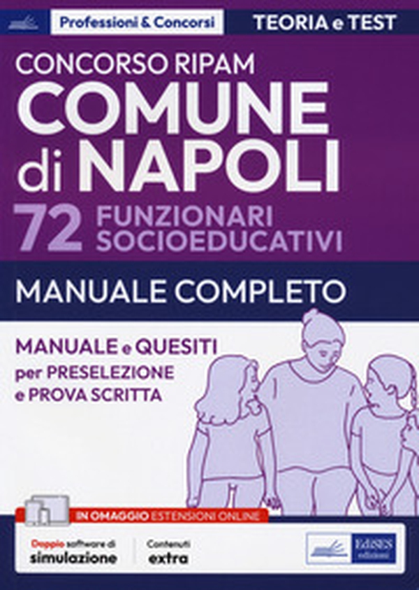 Concorso Comune di Napoli 72 funzionari socioeducativi. Manuale e quesiti per la preselezione e la prova scritta - Librerie.coop Concorso Comune di Napoli 72 funzionari socioeducativi. Manuale e quesiti per la preselezione e la prova scritta - Librerie.coop