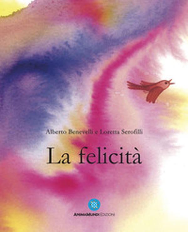 La felicità - Librerie.coop La felicità - Librerie.coop