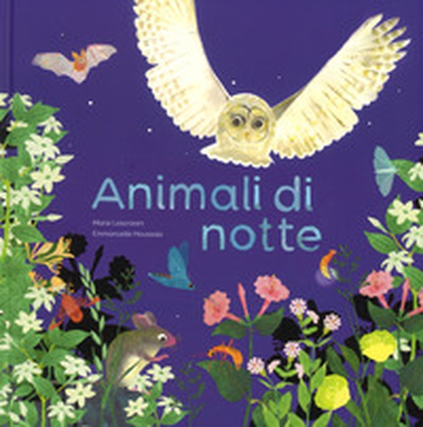 Animali di notte - Librerie.coop Animali di notte - Librerie.coop