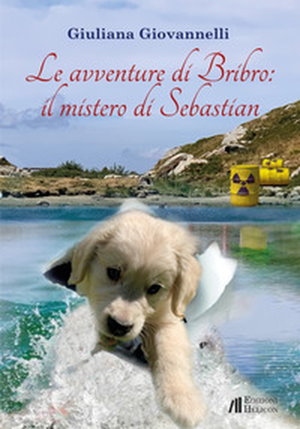 Le avventure di Bribro: il mistero di Sebastian - Librerie.coop Le avventure di Bribro: il mistero di Sebastian - Librerie.coop
